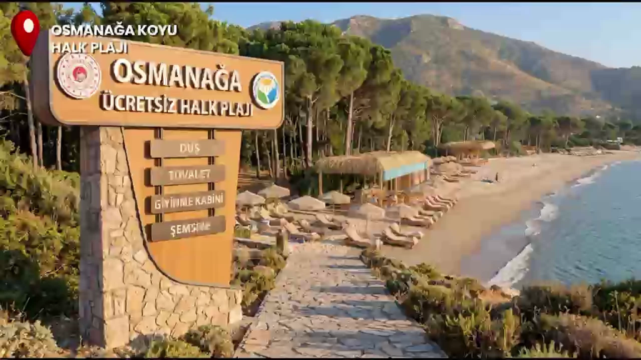 OSMANAĞA KOYU VE GÖCEK KUMLUK HALK PLAJI HİZMETE AÇILIYOR: