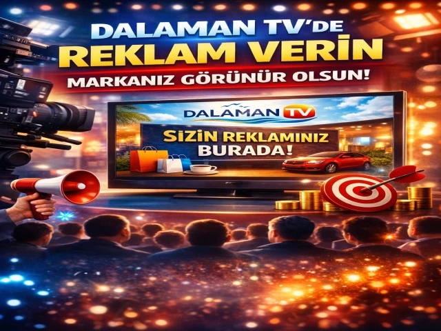 Dalaman TV’de Reklam Verin, Markanız Daha Fazla Kişiye Ulaşsın!
